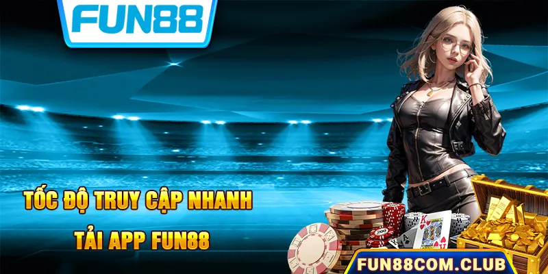 Lý do nên tải ứng dụng Fun88 sử dụng cá cược 